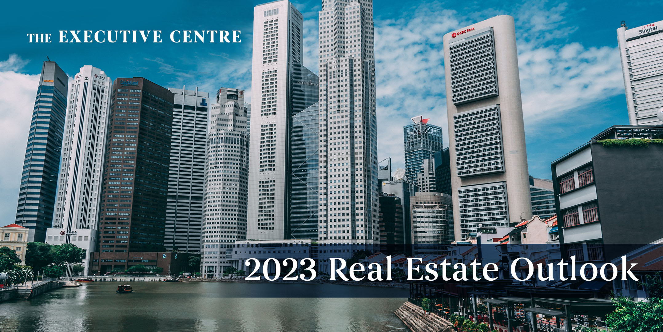 2023 Asia Pacific Real Estate Outlook: Singapore | British Chamber Of ...